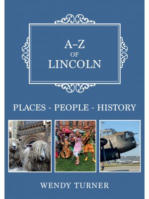 A-Z of Lincoln